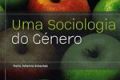 Lançamento do Livro – Uma Sociologia do Género