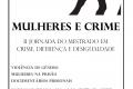 II Jornada do Mestrado em Crime, Diferença e Desigualdade da UMinho