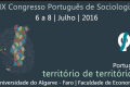 IX Congresso Português de Sociologia “Portugal, Território de Territórios”