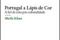 Mesa Redonda – Livro “Portugal a Lápis de Cor. A Sul de uma pós-colonialidade”
