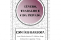Alargamento do prazo inscrições até 1 junho| Módulo 2 – Género, Trabalho e Vida Privada