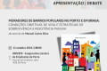 Apresentação do livro “Moradores de bairros populares no Porto e em Braga: condições objetivas de vida e estratégias de sobrevivência e resistência passiva”, da autoria de Manuel Carlos Silva | 24 de setembro de 2024 | 18H30 | Sala SE1 – Colégio Almada Negreiros (Universidade NOVA de Lisboa – Campus de Campolide)