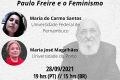 Conferência GEICS | Paulo Freire e o Feminismo